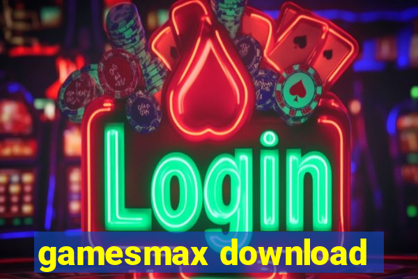 gamesmax download